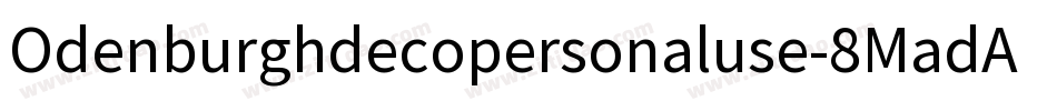 Odenburghdecopersonaluse-8MadA字体转换