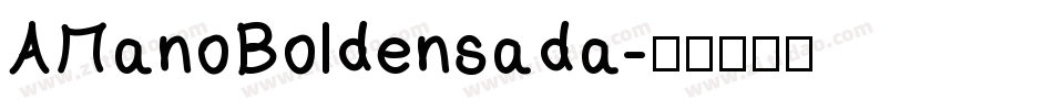 AManoBoldensada字体转换