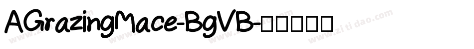 AGrazingMace-BgVB字体转换