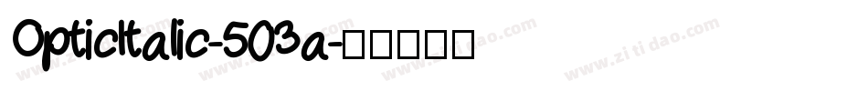 OpticItalic-503a字体转换