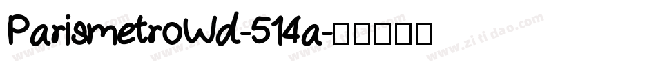 ParismetroWd-514a字体转换