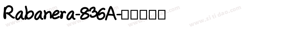 Rabanera-836A字体转换