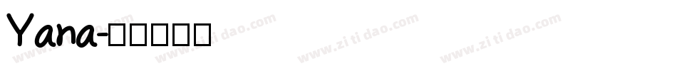 Yana字体转换
