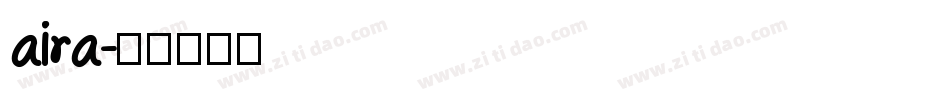 aira字体转换