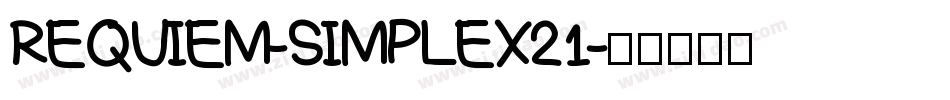 REQUIEM-SIMPLEX21字体转换