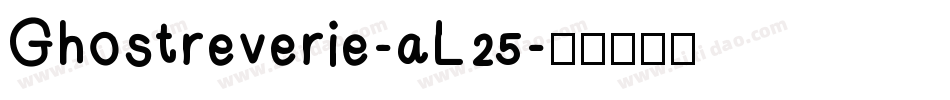 Ghostreverie-aL25字体转换