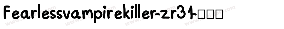 Fearlessvampirekiller-zr31字体转换