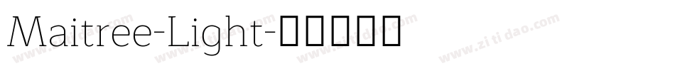 Maitree-Light字体转换