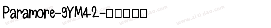 Paramore-9YM42字体转换