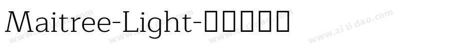 Maitree-Light字体转换