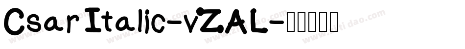 CsarItalic-vZAL字体转换