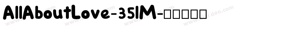 AllAboutLove-35lM字体转换