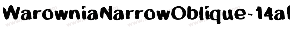 WarowniaNarrowOblique-14aB字体转换