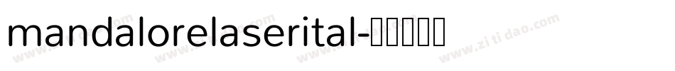 mandalorelaserital字体转换