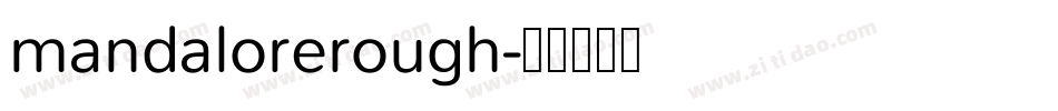 mandalorerough字体转换