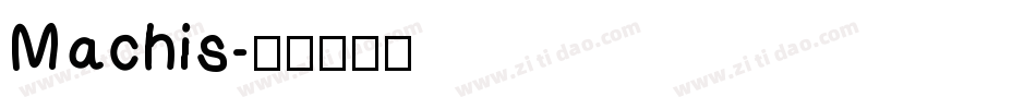 Machis字体转换