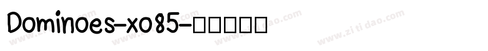 Dominoes-xo85字体转换