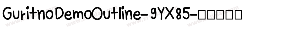 GuritnoDemoOutline-9YX85字体转换