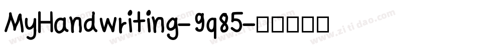 MyHandwriting-9q85字体转换