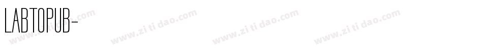 LABTOPUB字体转换