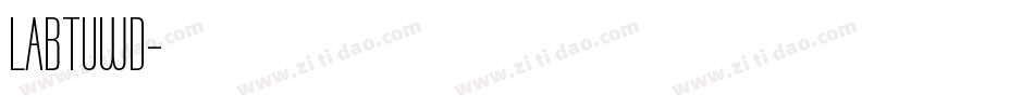 LABTUWD字体转换
