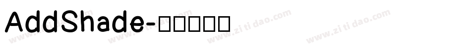 AddShade字体转换