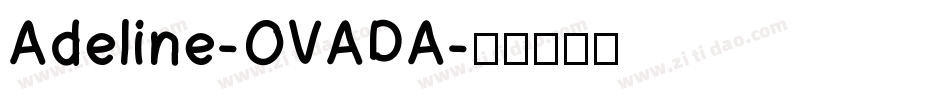 Adeline-OVADA字体转换