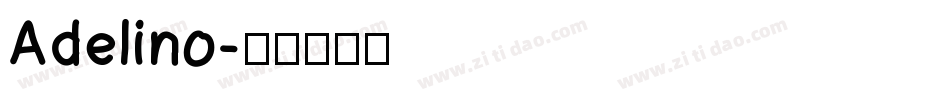 Adelino字体转换