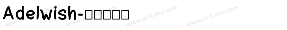 Adelwish字体转换