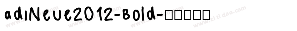 adiNeue2012-Bold字体转换