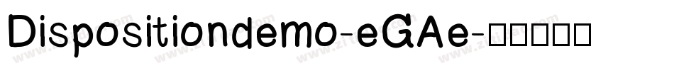 Dispositiondemo-eGAe字体转换