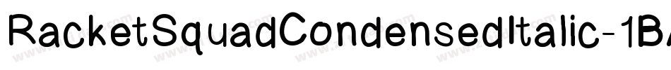 RacketSquadCondensedItalic-1BAe字体转换