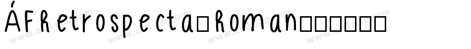 AFRetrospecta-Roman字体转换
