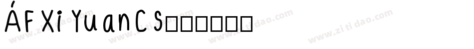 AFXiYuanCS字体转换