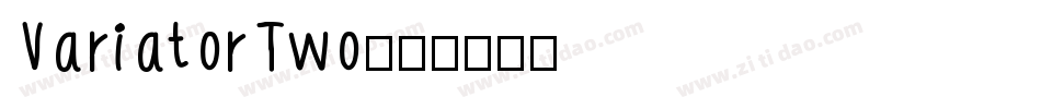 VariatorTwo字体转换