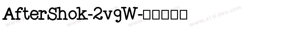 AfterShok-2vgW字体转换