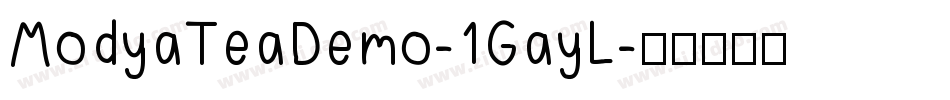 ModyaTeaDemo-1GayL字体转换