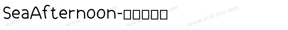 SeaAfternoon字体转换