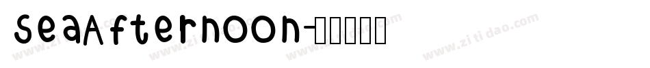 SeaAfternoon字体转换