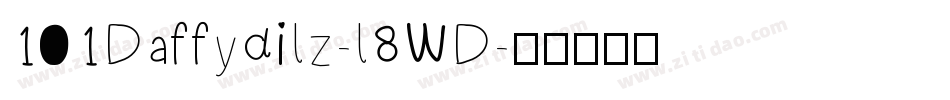 101Daffydilz-l8WD字体转换
