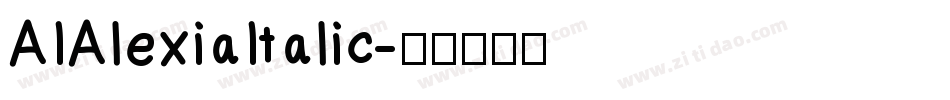 AIAlexiaItalic字体转换
