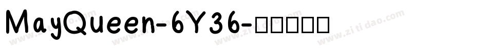MayQueen-6Y36字体转换