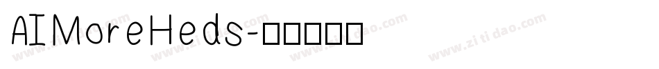 AIMoreHeds字体转换