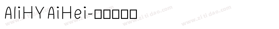 AliHYAiHei字体转换