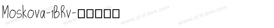 Moskova-1BRv字体转换
