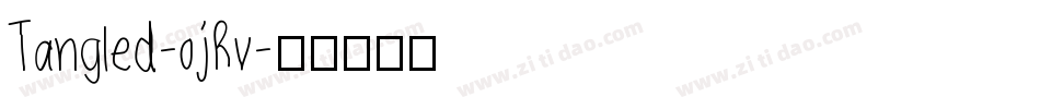 Tangled-0jRv字体转换 Tangled-0jRv字体转换
