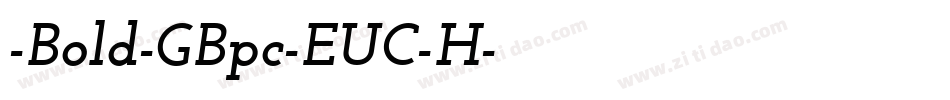 -Bold-GBpc-EUC-H字体转换