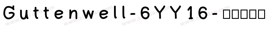 Guttenwell-6YY16字体转换