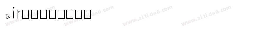 air字体字体转换