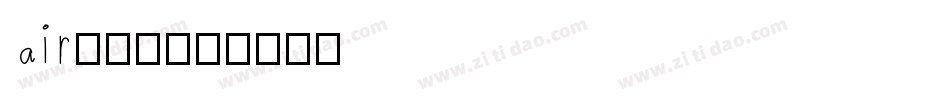 air换字体字体转换